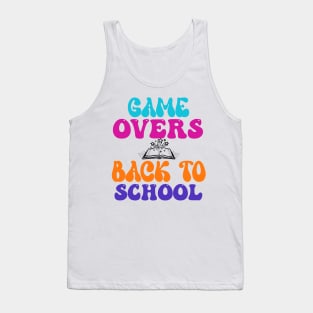game overs back to school welcome back students enjoy Tank Top